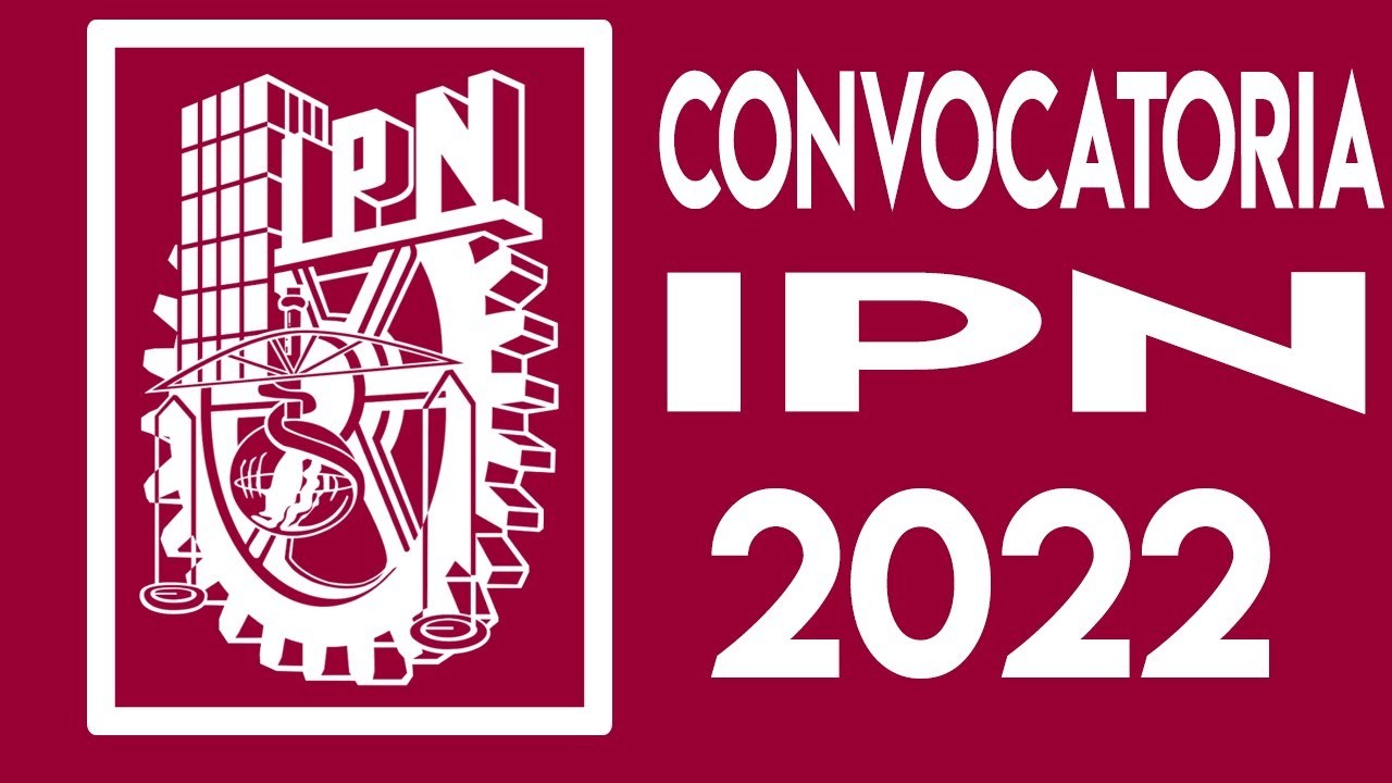 Cronograma de la Convocatoria IPN 2022